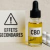 effets secondaires du CBD - Le CBD Marseillais